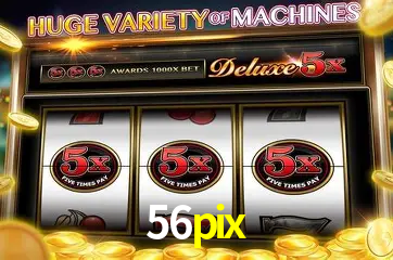Descubra o Mundo do Cassino Online com 56pix